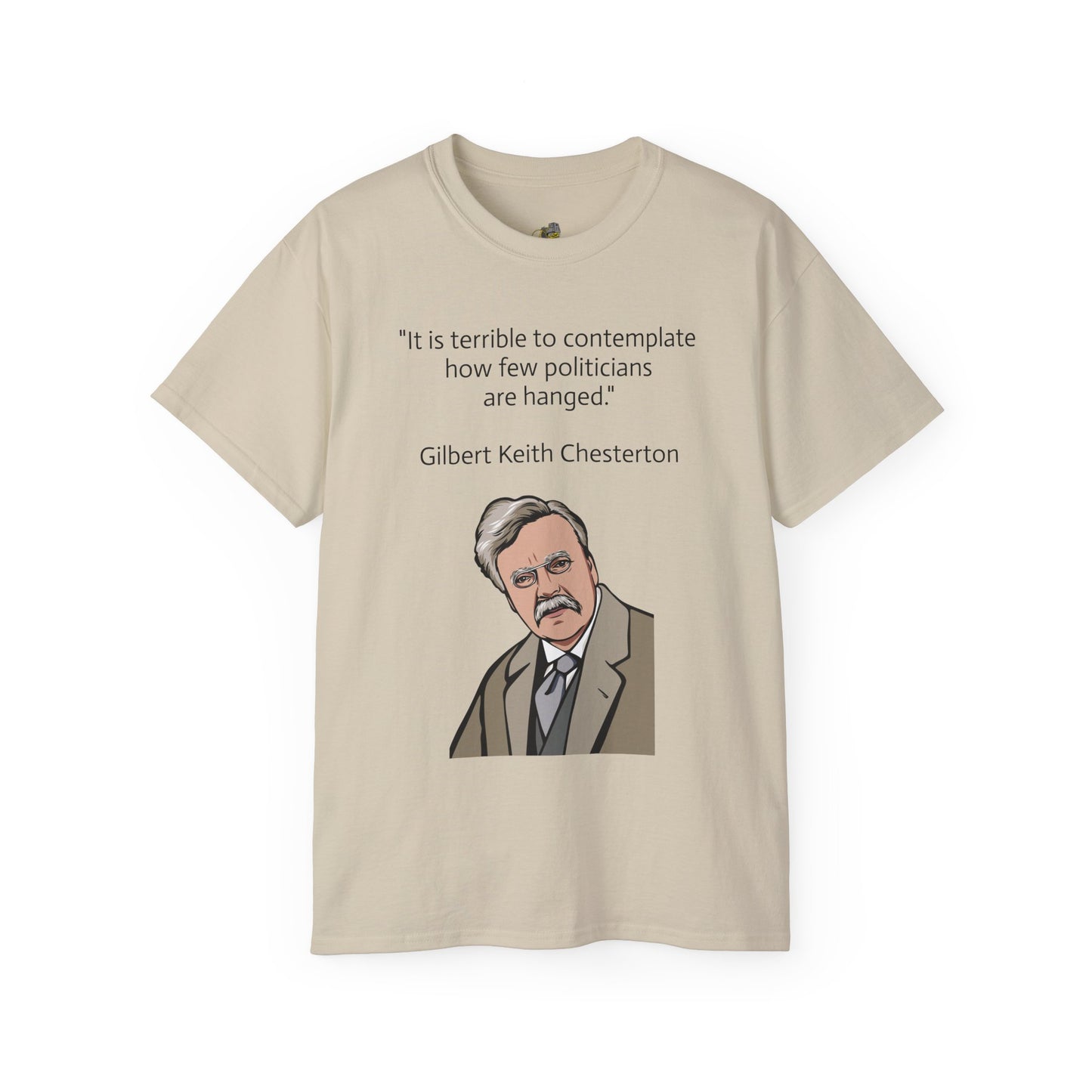 T-Shirt - G.K. Chesterton on politicians