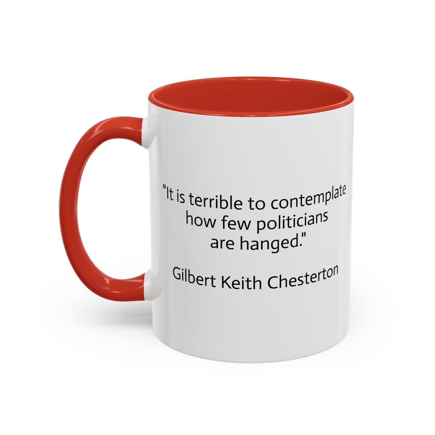 11oz/15oz mug of color - G.K. Chesterton on politicians