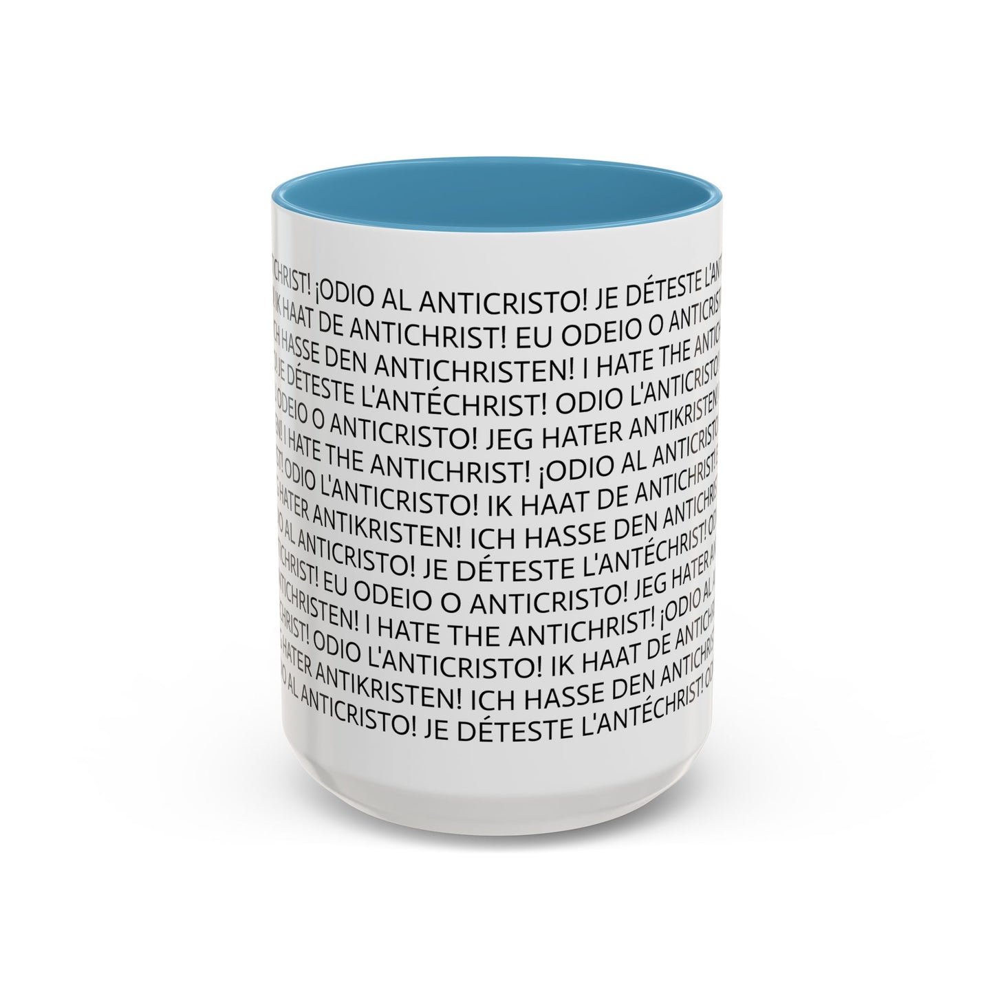 11oz/15oz mug of color - I HATE THE ANTICHRIST! - European languages