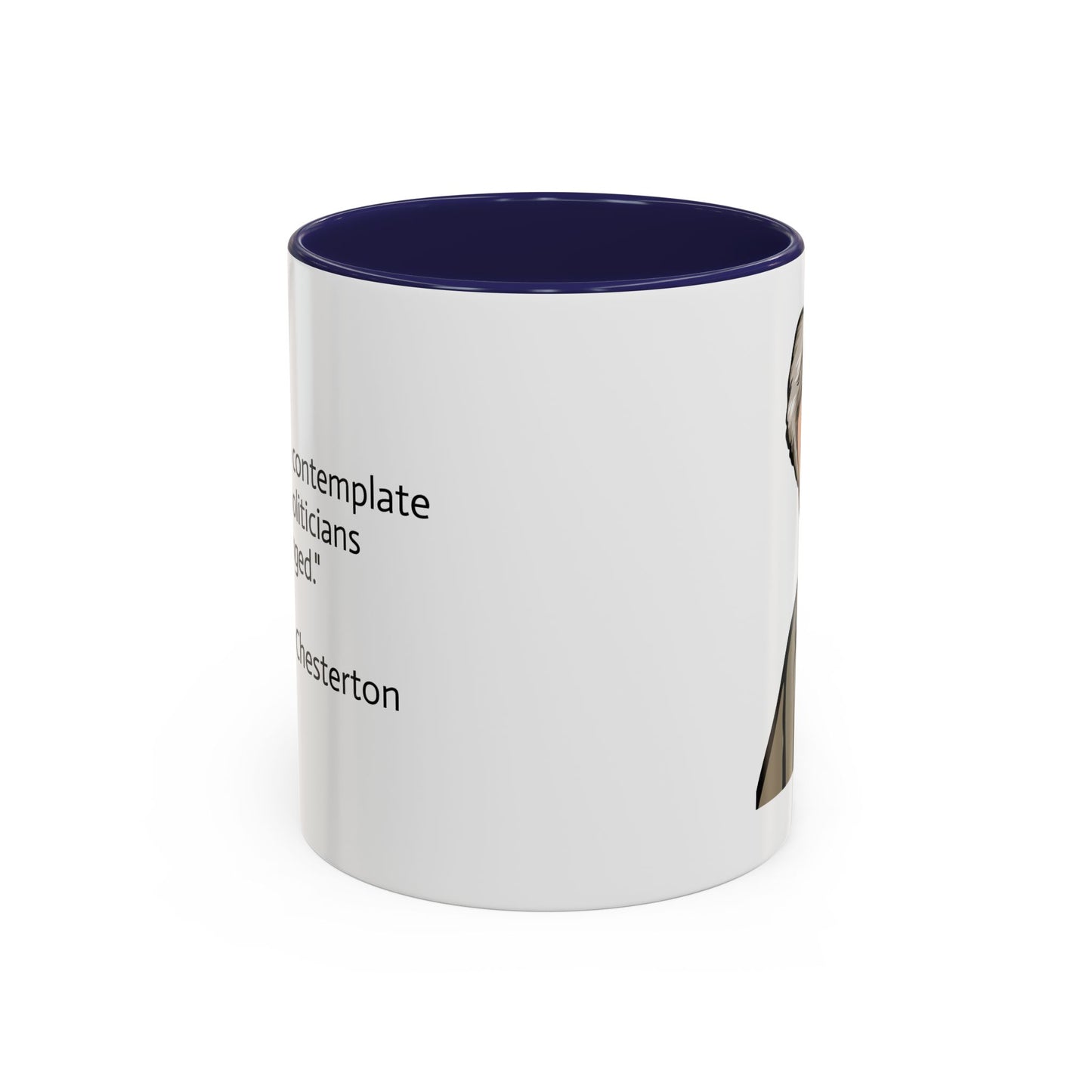 11oz/15oz mug of color - G.K. Chesterton on politicians