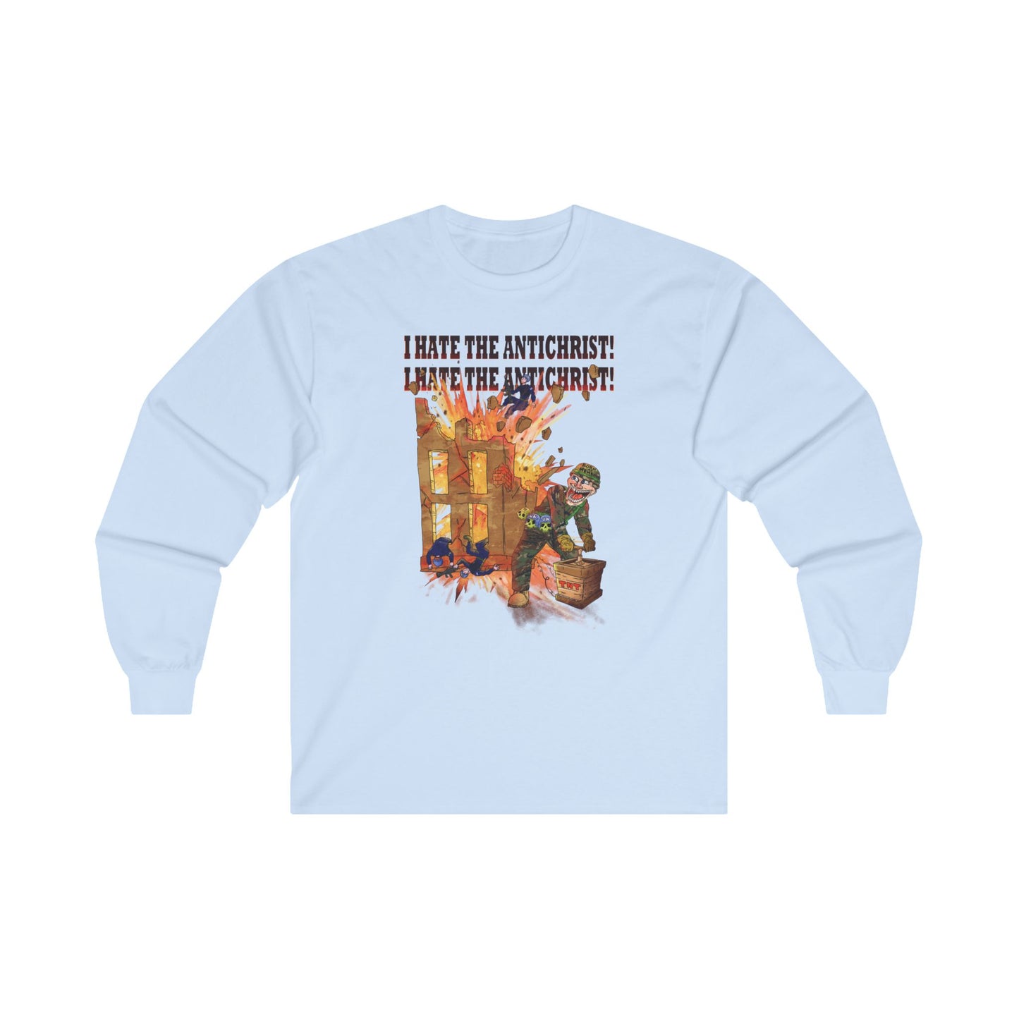 Long sleeve shirt  - I HATE THE ANTICHRIST! (building)