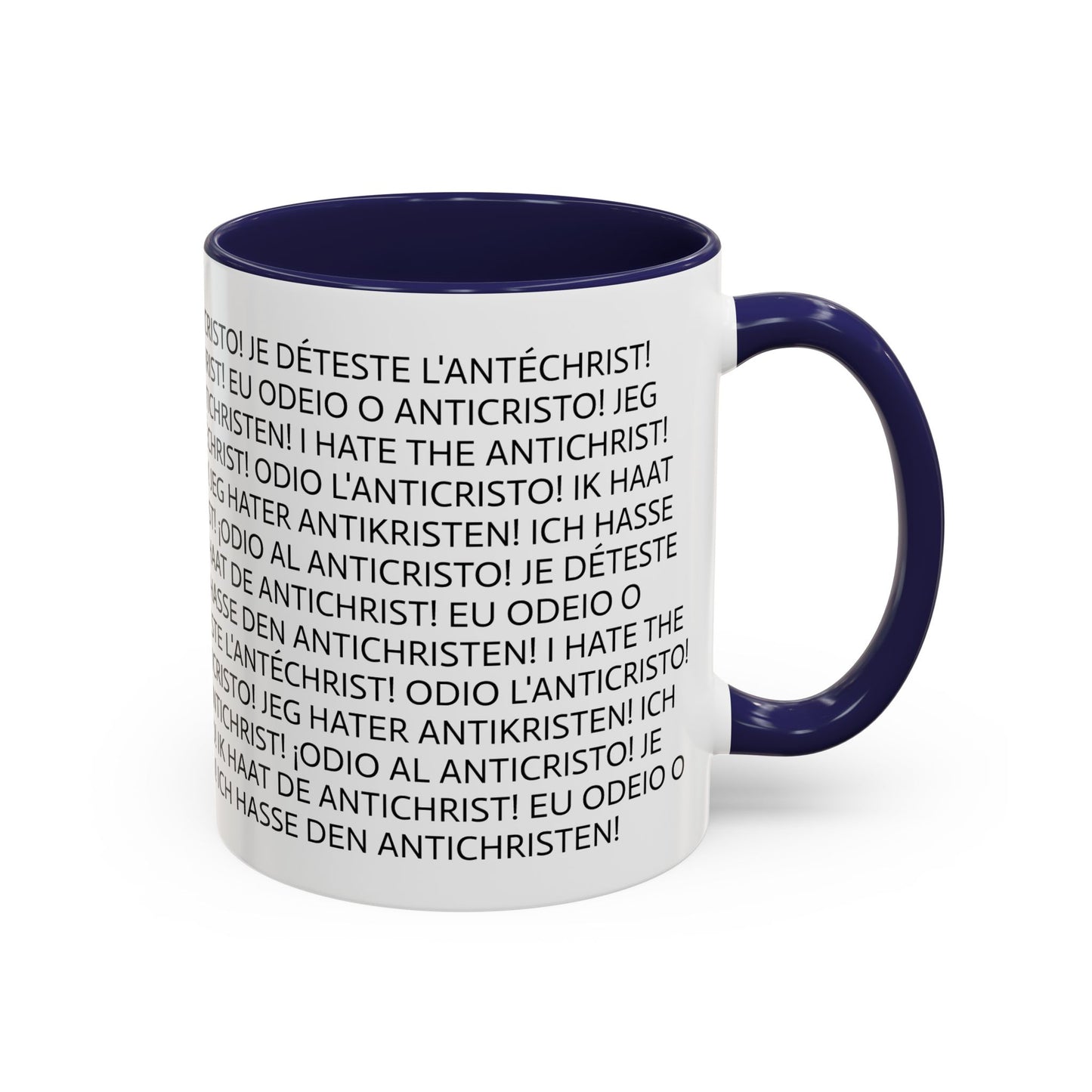 11oz/15oz mug of color - I HATE THE ANTICHRIST! - European languages