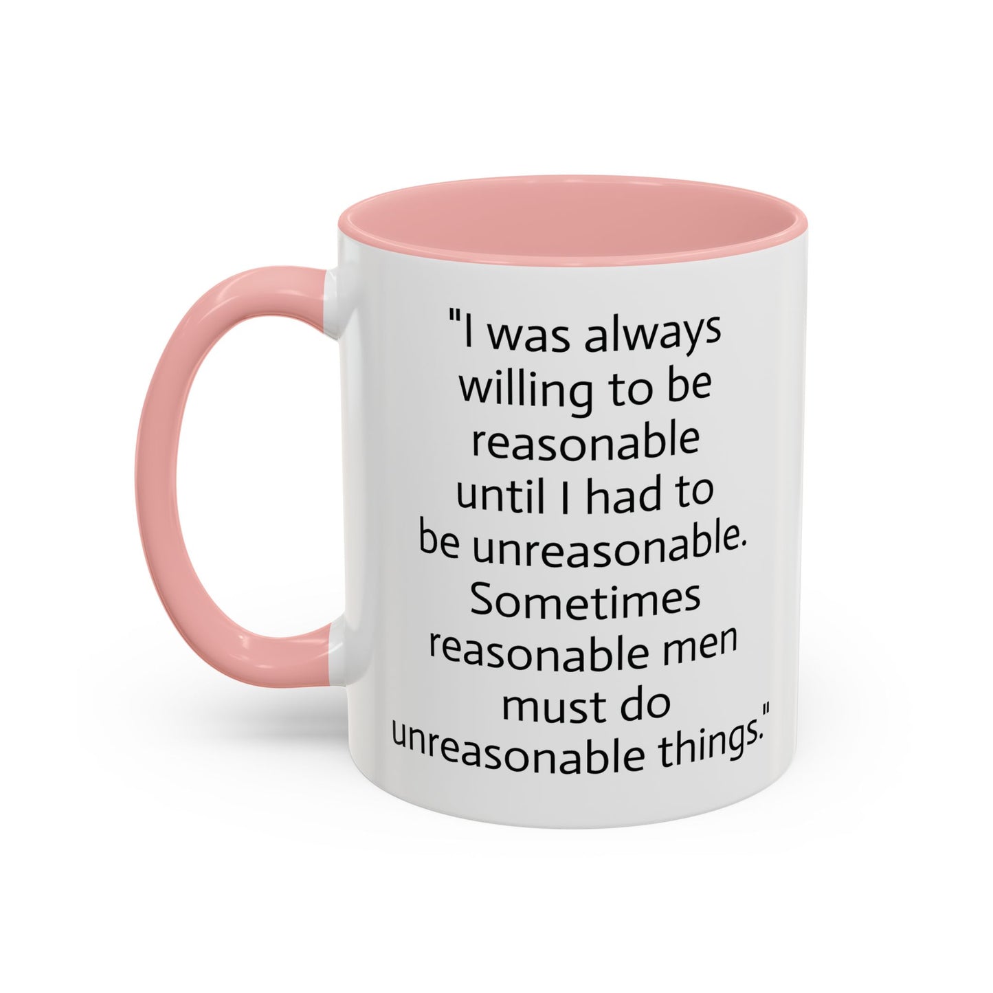 11oz/15oz mug of color - Marvin Heemeyer - Reasonable man quote