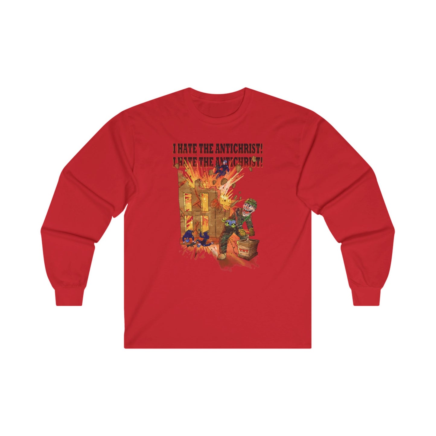 Long sleeve shirt  - I HATE THE ANTICHRIST! (building)