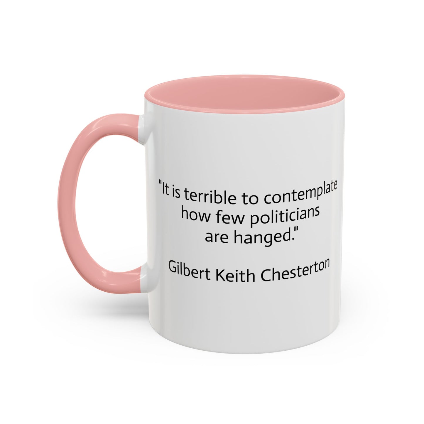 11oz/15oz mug of color - G.K. Chesterton on politicians