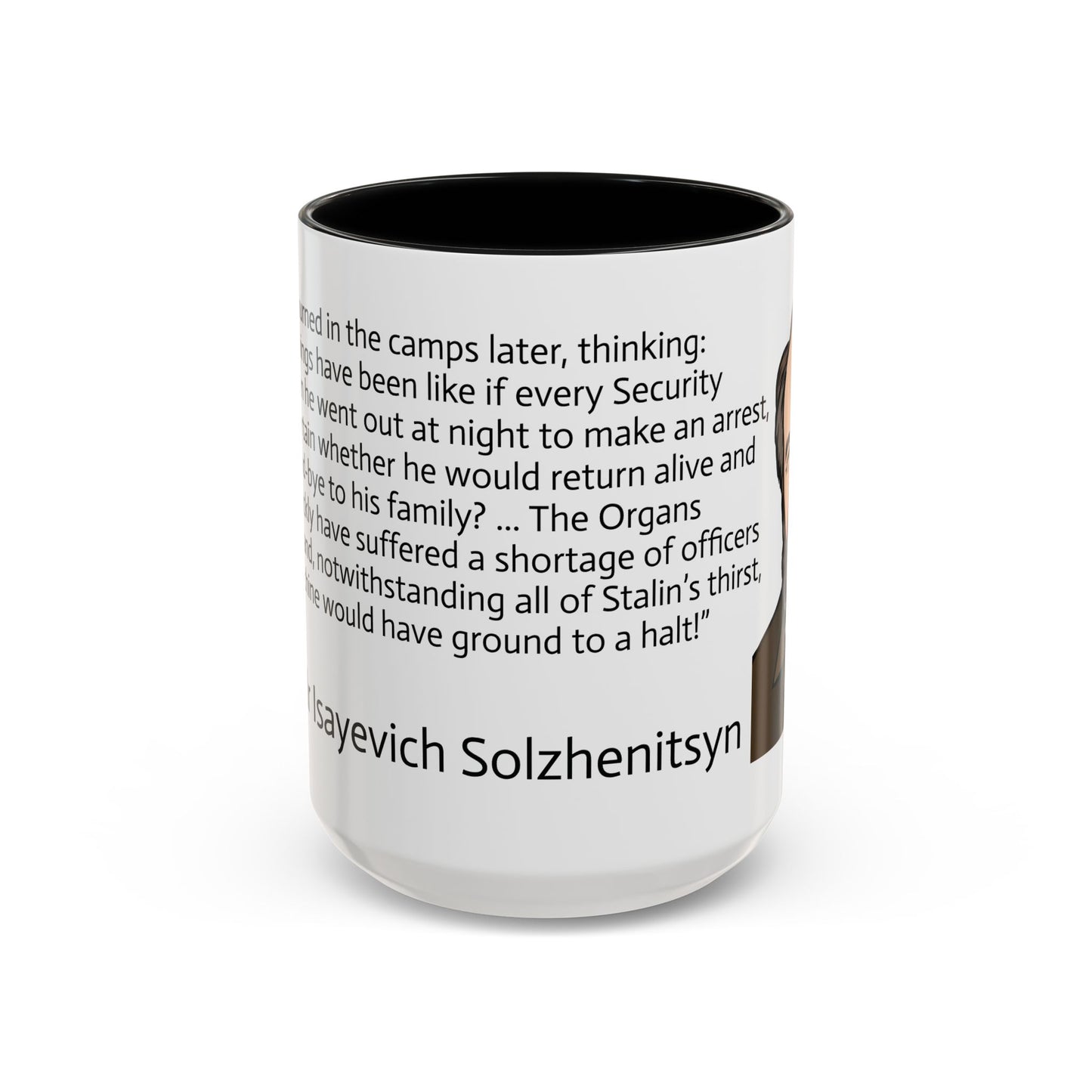 11oz/15oz mug of color - And how we burned Solzhenitsyn quote