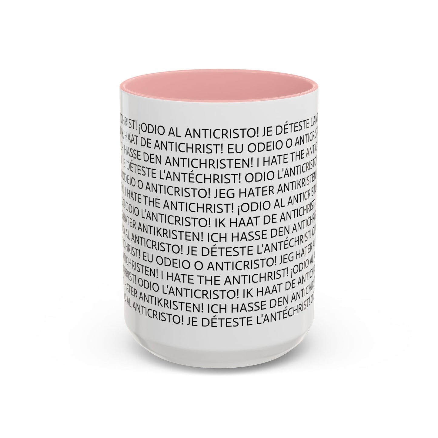 11oz/15oz mug of color - I HATE THE ANTICHRIST! - European languages