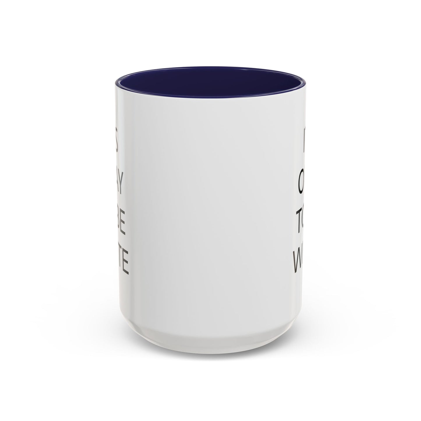 11oz/15oz mug of color - IOTBW
