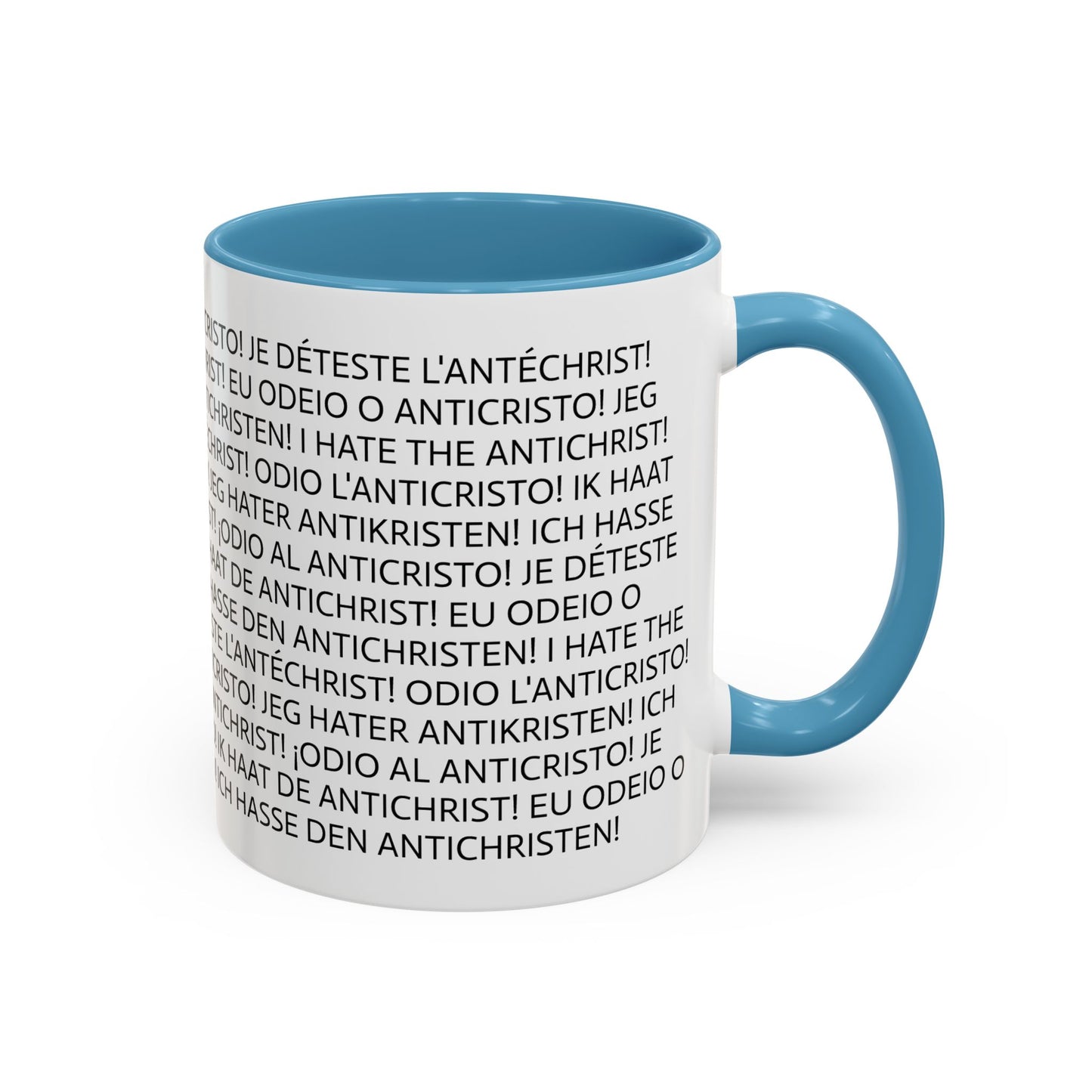 11oz/15oz mug of color - I HATE THE ANTICHRIST! - European languages