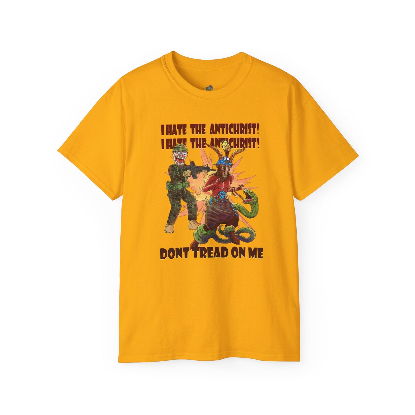 T-Shirt - I HATE THE ANTICHRIST! (don't tread on me)