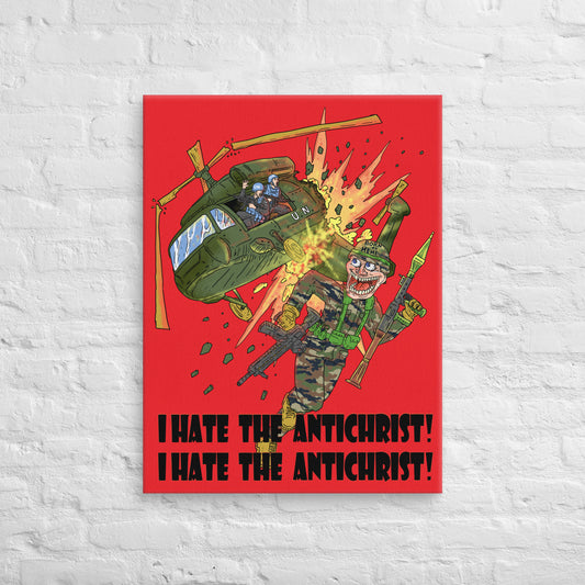 Canvas - I HATE THE ANTICHRIST! - helicopter edition