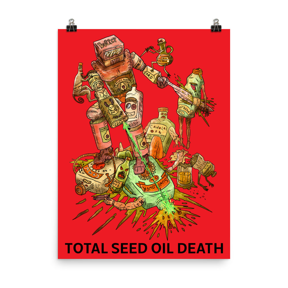 Poster - Total Seed Oil Death (Red)