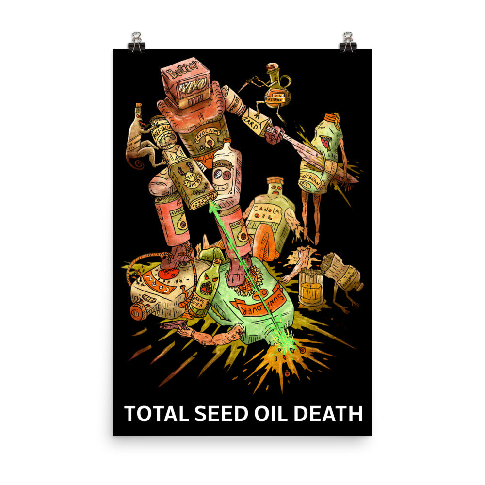 Poster - Total Seed Oil Death (Red)