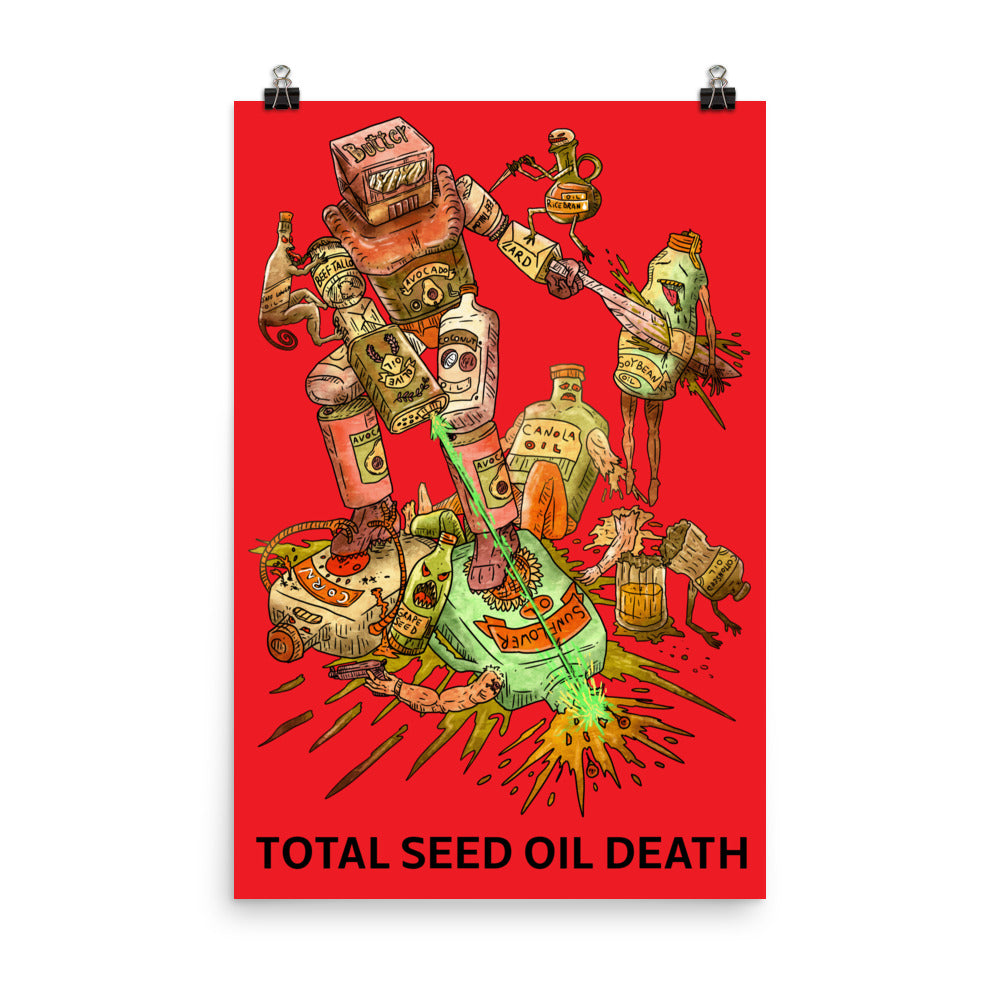 Poster - Total Seed Oil Death (Red)